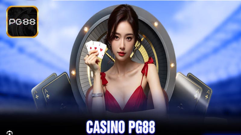 Tại sao Casino PG88 lại được anh em cược thủ ưa chuộng?